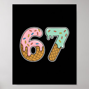 Poster 67 Sorvete 67 Meme Engraçado Seis Sete Homens Gen