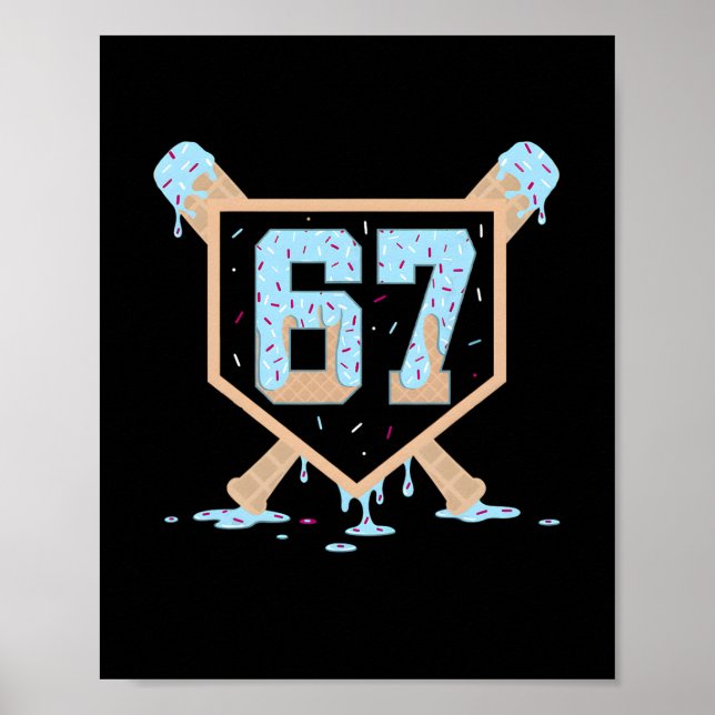 Poster 67 Sorvete Drip Bysebyll Meme Engraçado Seis Sete  (Frente)