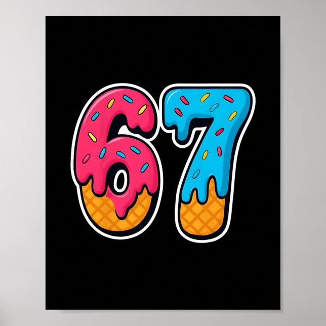 Poster 67 Sorvete Drip Divertido Seis Sete Meme Gen Alpha (Frente)