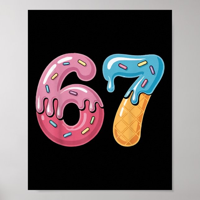 Poster 67 Sorvete Drip Meme Divertido Six Seven Geração A (Frente)