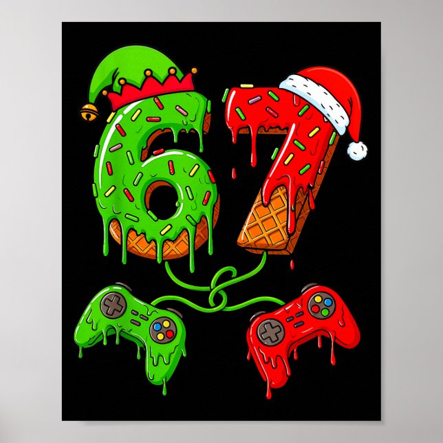 Poster 67 Sorvete Drip Meme Gamer Six Seven Natal B (Frente)