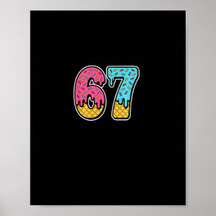 Poster 67 Sorvete Drip Meme Seis Sete Divertido Gen Alpha