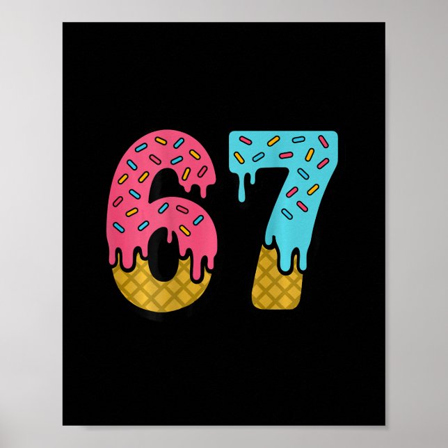 Poster 67 Sorvete Drip Meme Six Seven Dia de Jogo (no Ck) (Frente)