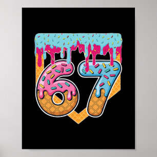 Poster 67 Sorvete Drip Meme Six Seven Gíria Gen Alpha