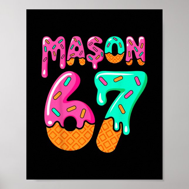 Poster 67 Sorvete Drip Meme Six Seven Gíria Gen Alpha M (Frente)