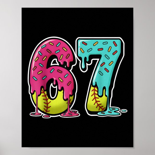 Poster 67 Sorvete Drip Softbol Gen Alpha Gíria Seis Sete  (Frente)