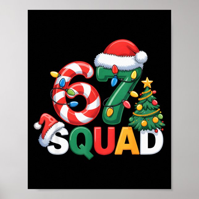 Poster 67 Squad Squad Teacher Christmas Design Funny 67  (Frente)