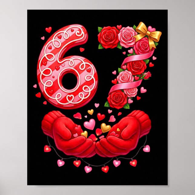 Poster 67 Valentine 6 7 Meme Pajamas Holiday Gen Alpha Sl (Frente)