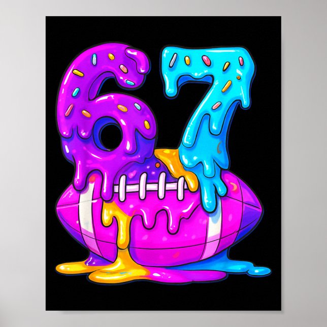 Poster 67th Birthday Ice Cream American Football Drip 6 7 (Frente)
