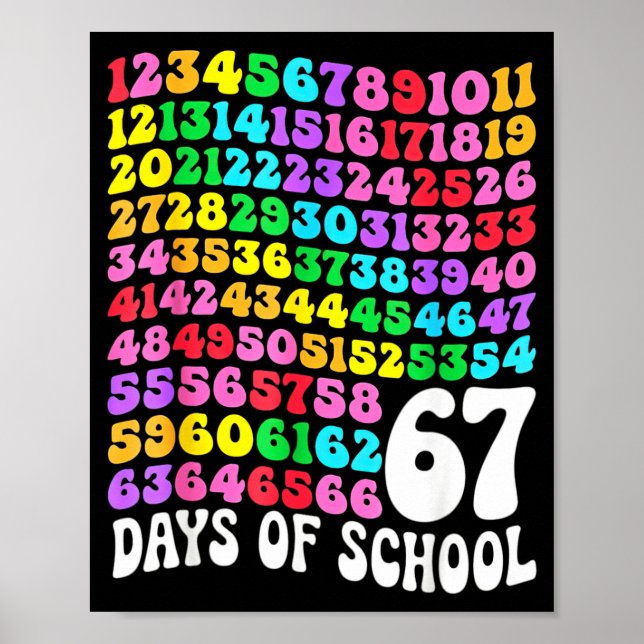 Poster 67th Day Of School Teacher 67 Days Math Numbers  (Frente)