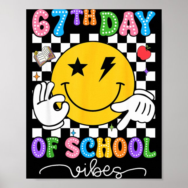 Poster 67th Day Of School Vibes Cute Smile Face 67 Days O (Frente)