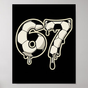 Poster 6 7 Futebol Byll Drip Gráfico Seis Sete Meme