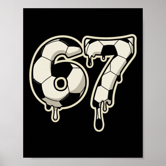 Poster 6 7 Futebol Byll Drip Gráfico Seis Sete Meme  (Frente)