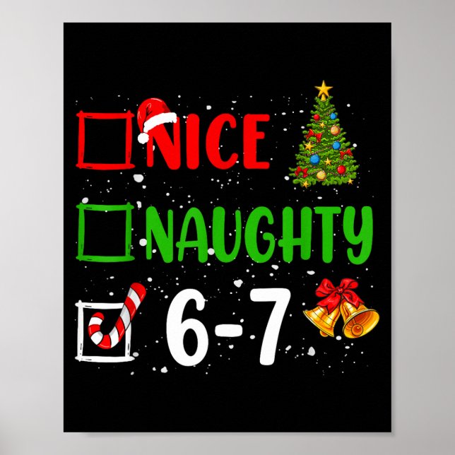 Poster 6-7 Meme Nice Naughty 67 Christmas Funny Xmas Kids (Frente)