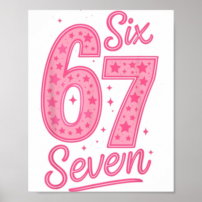 Poster 6 7 Número 67 Rosa Seis Sete Meme Gíria Mulheres C (Frente)