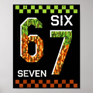 Poster 6 7 seis sete pixel jogo meme engraçado 67 meninos