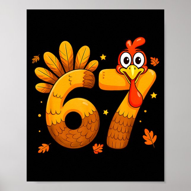 Poster 6 7 Thanksgiving Funny Turkey Six Seven Men Women  (Frente)