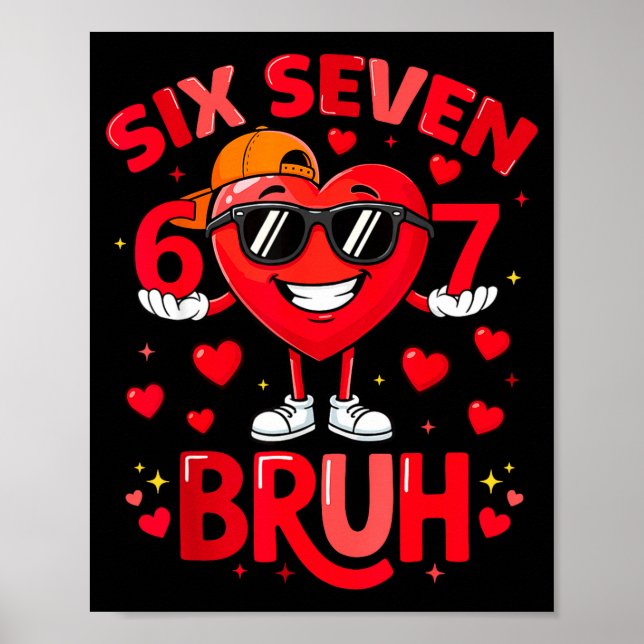 Poster 6 7 Valentines Day Shirt Men Boys Funny Heart Meme (Frente)
