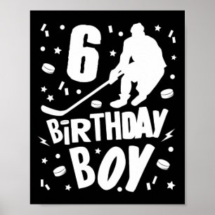 Poster 6 Birthday Boy Ice Hockey Kids 6 Anos Festa