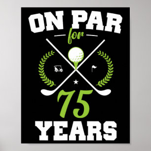 Poster 75 Anos Feliz 75º aniversário para Golfistas