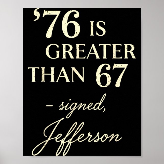 Poster 76 Maior Que 67 Thomas Jefferson História Diversão (Frente)