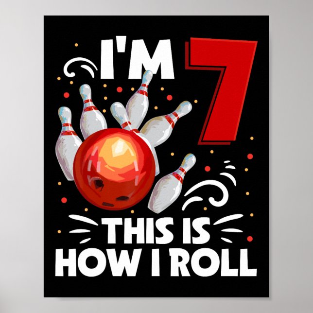 Poster 7 Birthday Boy Boliche É Assim Que Eu Rolo 7 Anos (Frente)