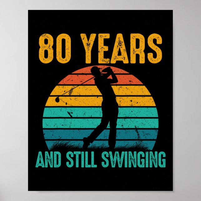 Poster 80 Anos E Ainda Incêndios 80 De Golfe (Frente)