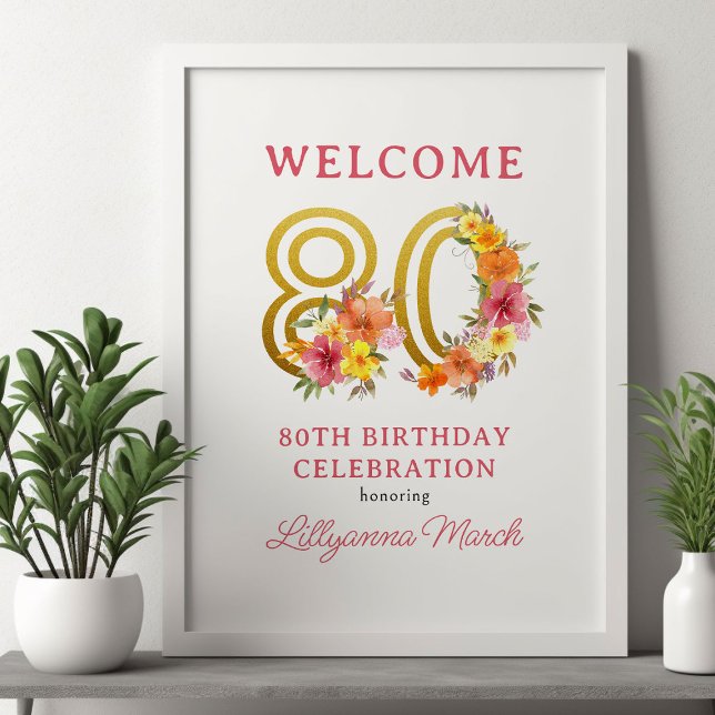 Poster 80 Festa de aniversário Floral Dourado Número 80 B (80th Birthday Party Welcome Poster from my Floral Number Birthday Party Collection)