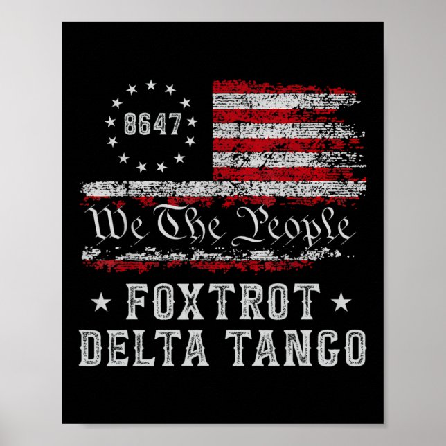 Poster 8647 Anti Trump Foxtrots Deltas Tangos Impeach 47 (Frente)