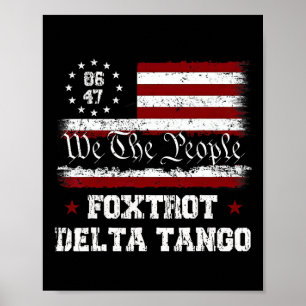 Poster 8647 Anti Trump Foxtrots Deltas Tangos Impeachment