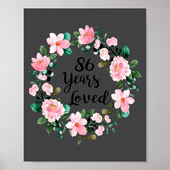 Poster 86 Years Loved Men Women 86 Years Old Cool 86th Bi (Frente)