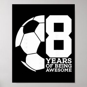Poster 8 Anos De Futebol Incrível 8º Aniversário