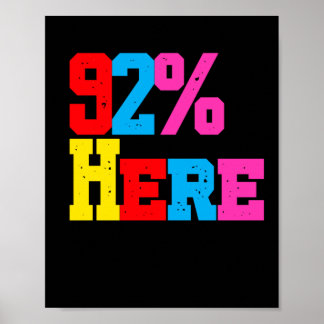 Poster 92% De Atenção Ao Seu Próprio Autocolante