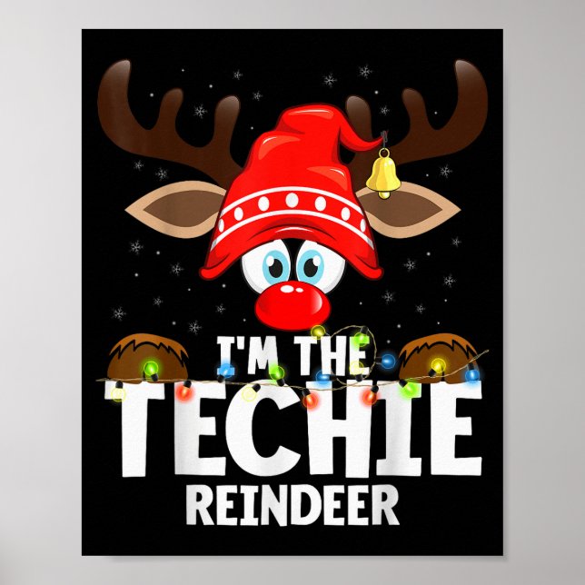 Poster 99 Matching Christmas Reindeer - I'm The Techie -  (Frente)