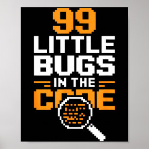 Poster 99 pequenos bugs no código divertida frase de prog