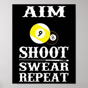 Poster 9 Bola 8 Ball Aim Shoot Swear Repetir Billiards