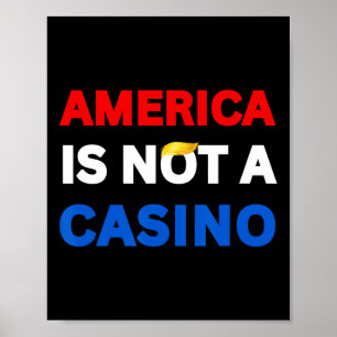 Poster A América não é uma casa de cassino. Pare com as t