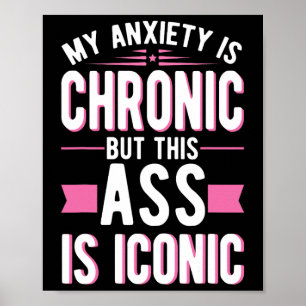 Poster A Ansiedade É Crônica Mas Isto É A Saúde Mental Ic