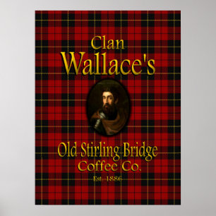 Póster A antiga ponte de Coffee Co. de Clan Wallace.