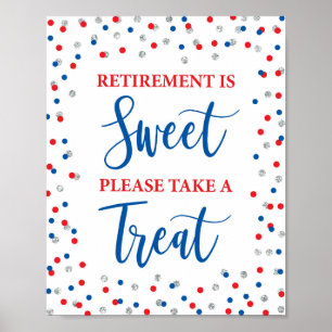Poster A aposentadoria é doce, por favor tome um sinal de