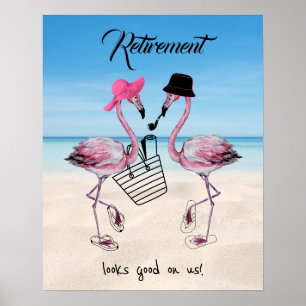 Poster A aposentadoria parece boa em nós! Flamingo na pra