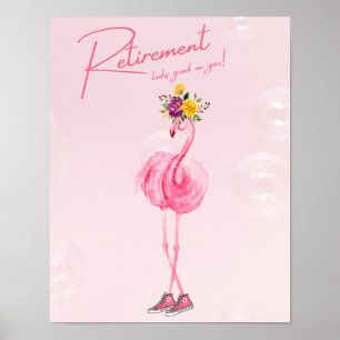 Poster A aposentadoria parece boa em você! Flamingo nos t