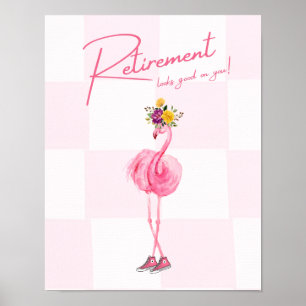 Poster A aposentadoria parece boa em você! Flamingo nos t