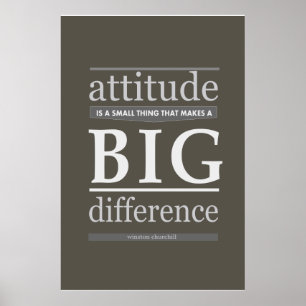 Poster A atitude de Churchill é uma coisa pequena que