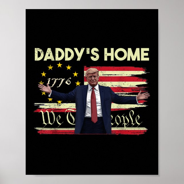 Poster A Bandeira Americana Trump Daddys Casa As Pessoas  (Frente)