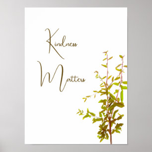 Poster A bondade importa o encorajamento, citando a educa