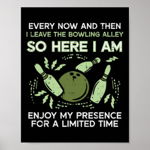 Poster A Cada Vez Deixo Boliche Beco Bowler Men Wo