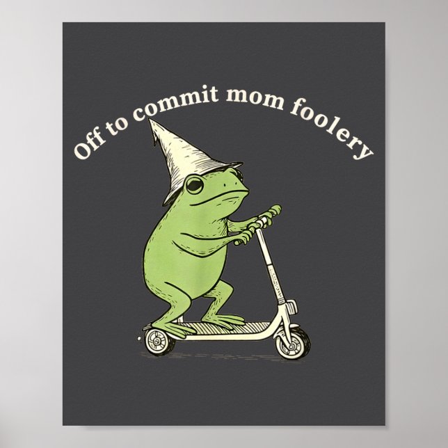 Poster A caminho de cometer besteiras de mãe Meme engraça (Frente)