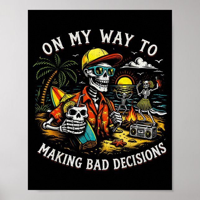 Poster A Caminho de Tomar Más Decisões Skeleton Beach (Frente)