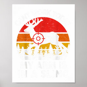 Poster A Camisa De Caça De pais Não Pode Funcionar Hoje M